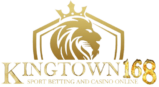 KINGTOWN168 เว็บตรง ลิขสิทธิ์แท้